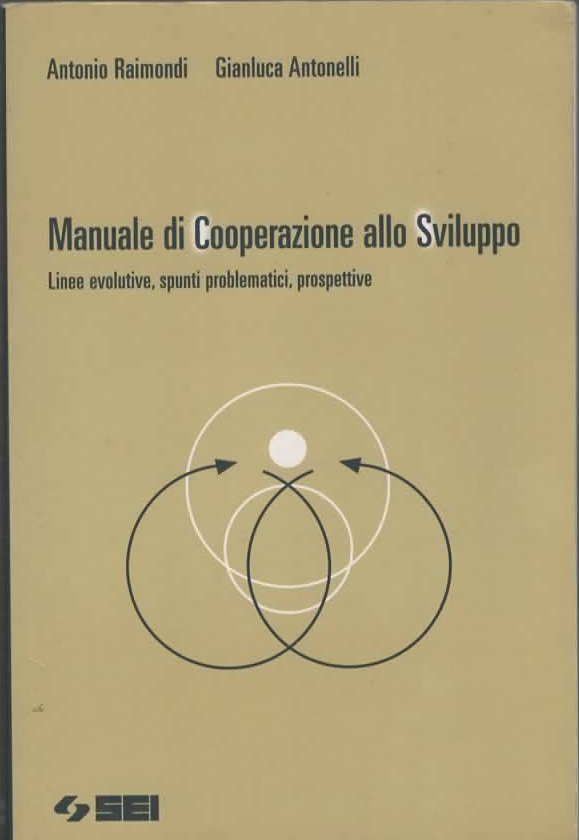 Manuale di cooperazione allo sviluppo – Antonio Raimondi/Gianluca Antonelli