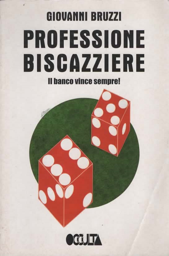 PROFESSIONE BISCAZZIERE – GIOVANNI BRUZZI (2001)