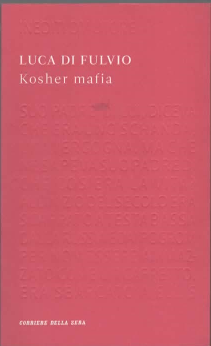 Kosher mafia – LUCA DI FULVIO (2011)