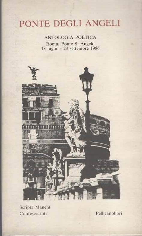 PONTE DEGLI ANGELI – ANTOLOGIA POETICA