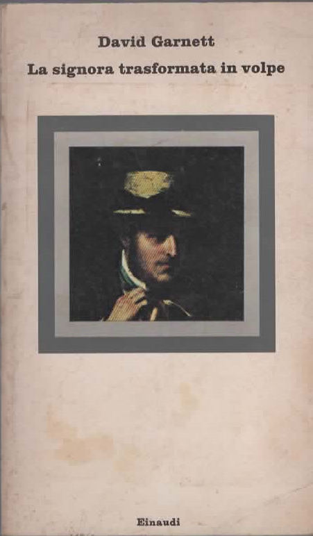 La signora trasformata in volpe – David Garnett
