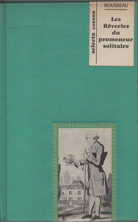 Les Reveries du promeneur solitaire – ROUSSEAU (1960)