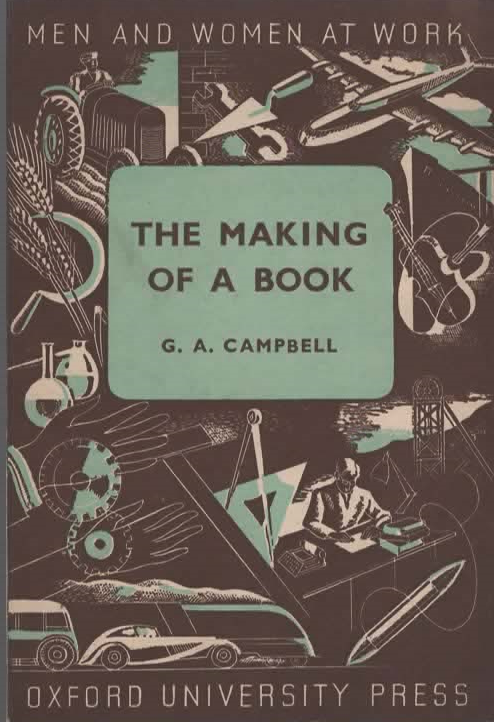 THE MAKING OF A BOOK – G.A. CAMPBELL (1965)