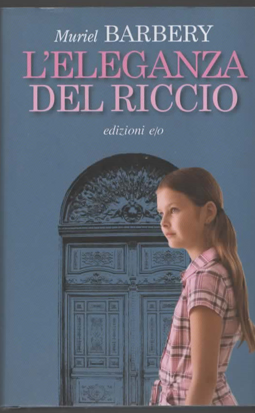 L’ELEGANZA DEL RICCIO – Mauriel BARBERY (2022)