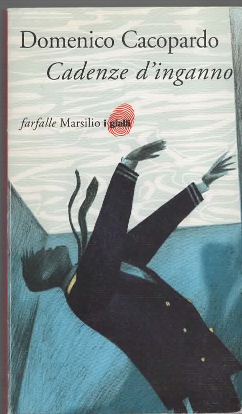 Cadenze d’inganno – Domenico Cacopardo (2006)