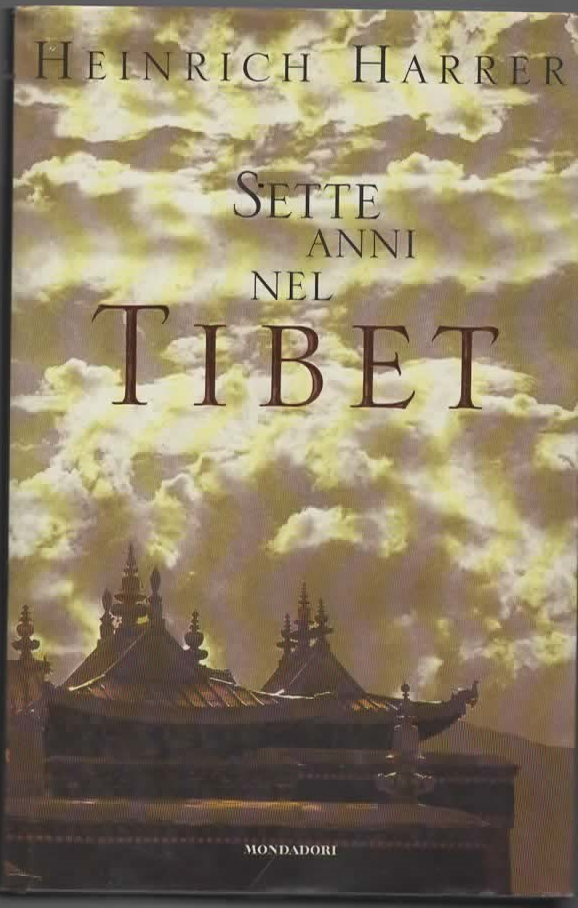 SETTE ANNI NEL TIBET – HEINRICH HARRER (1997)