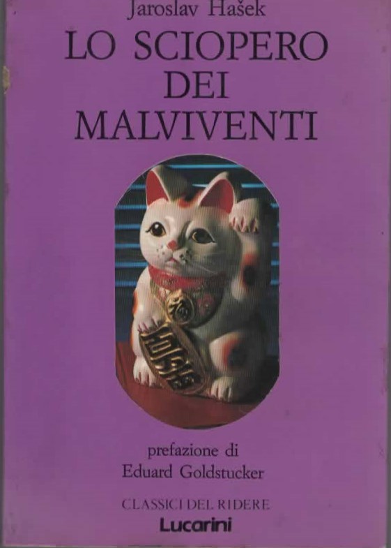 LO SCIOPERO DEI MALVIVENTI – Jaroslav Hasek (1989) rovinato