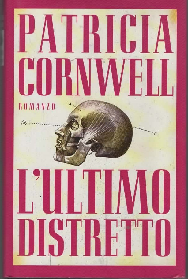 L’ULTIMO DISTRETTO – PATRICIA CORNWELL (2001)