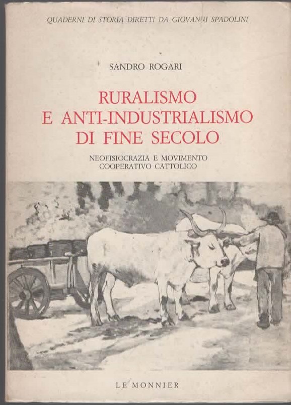 RURALISMO E ANTI – INDUSTRIALISMO DI FINE SECOLO – SANDRO ROGANI (1984)