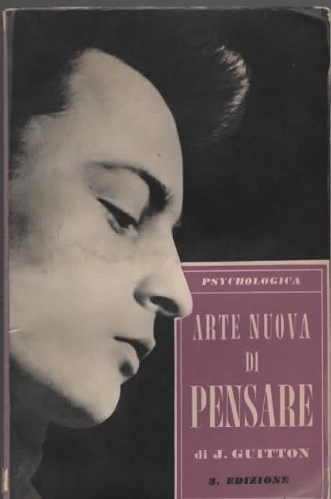ARTE NUOVA DI PENSARE – J. GUITTON (1956)
