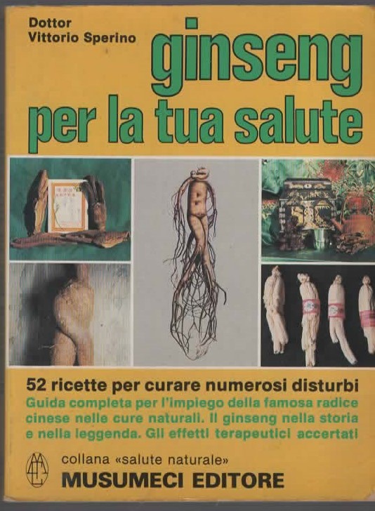 Ginseng per la tua salute – Dottor Vittorio Sperino (1980)