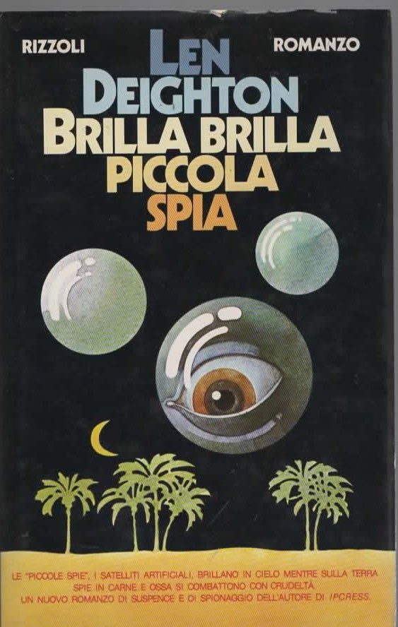 BRILLA BRILLA PICCOLA SPIA – LEN DEIGHTON (1977)