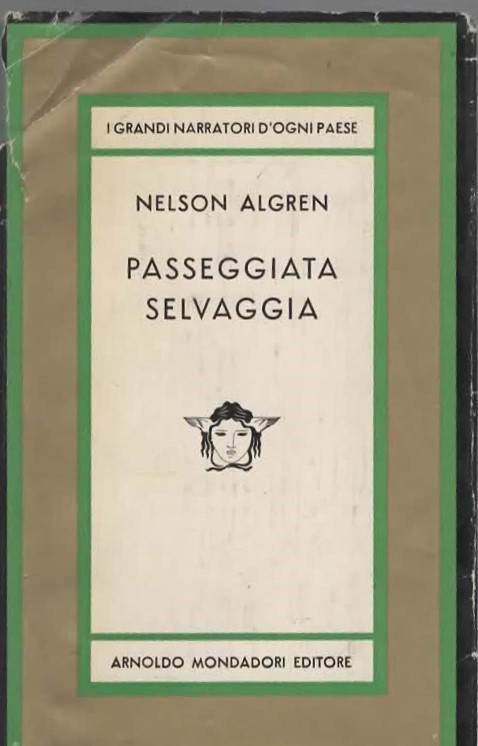 PASSEGGIATA SELVAGGIA – NELSON ALGREN
