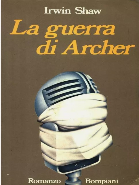 La guerra di Archer – Irwin Shaw (1979)