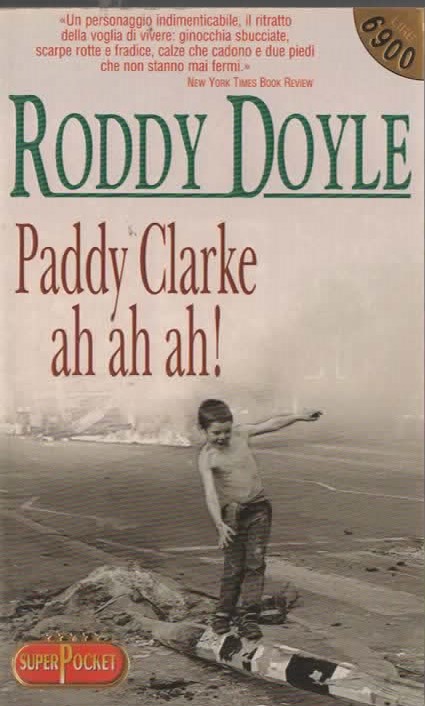PADDY CLARKE AH AH AH!