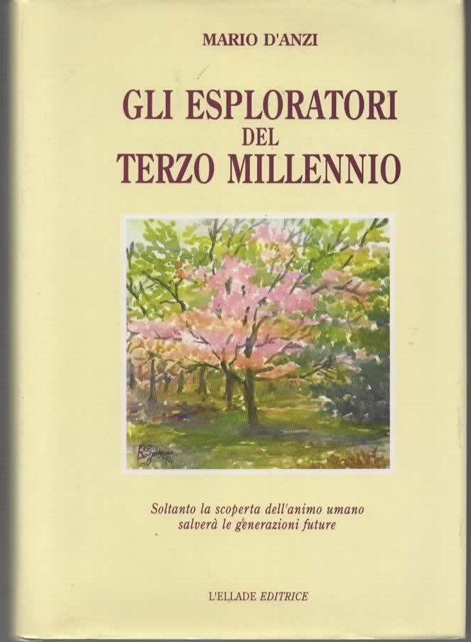 GLI ESPLORATORI DEL TERZO MILLENNIO – MARIO D’ANZI (1994)