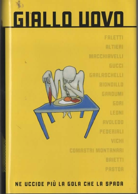 GIALLO UOVO ne uccide più la gola che la spada – autori vari (2006)
