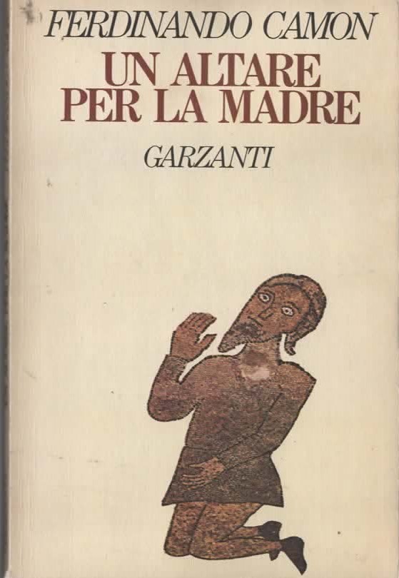 UN ALTARE PER LA MADRE – FERDINANDO CAMON (1978)