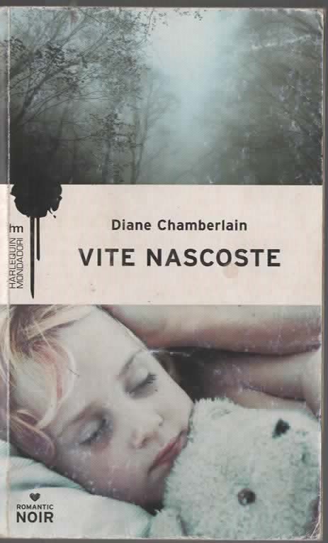 VITE NASCOSTE – Diane Chamberlain