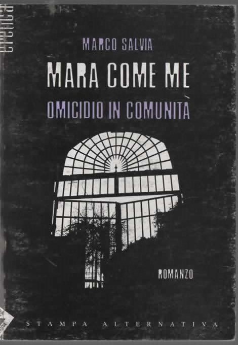 MARA COME ME omicidio in comunità – MARCO SALVIA