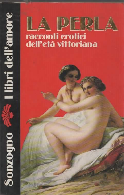 racconti erotici dell’età vittoriana – LA PERLA (1991)