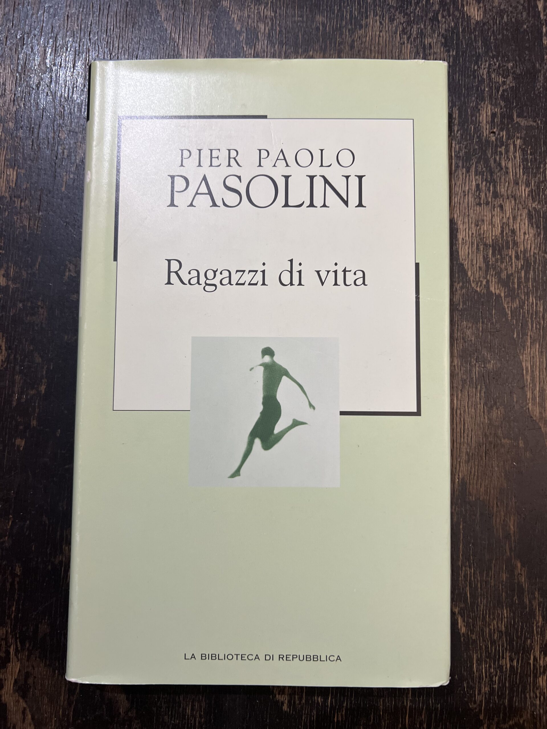 Ragazzi di vita - Pierpaolo Pasolini