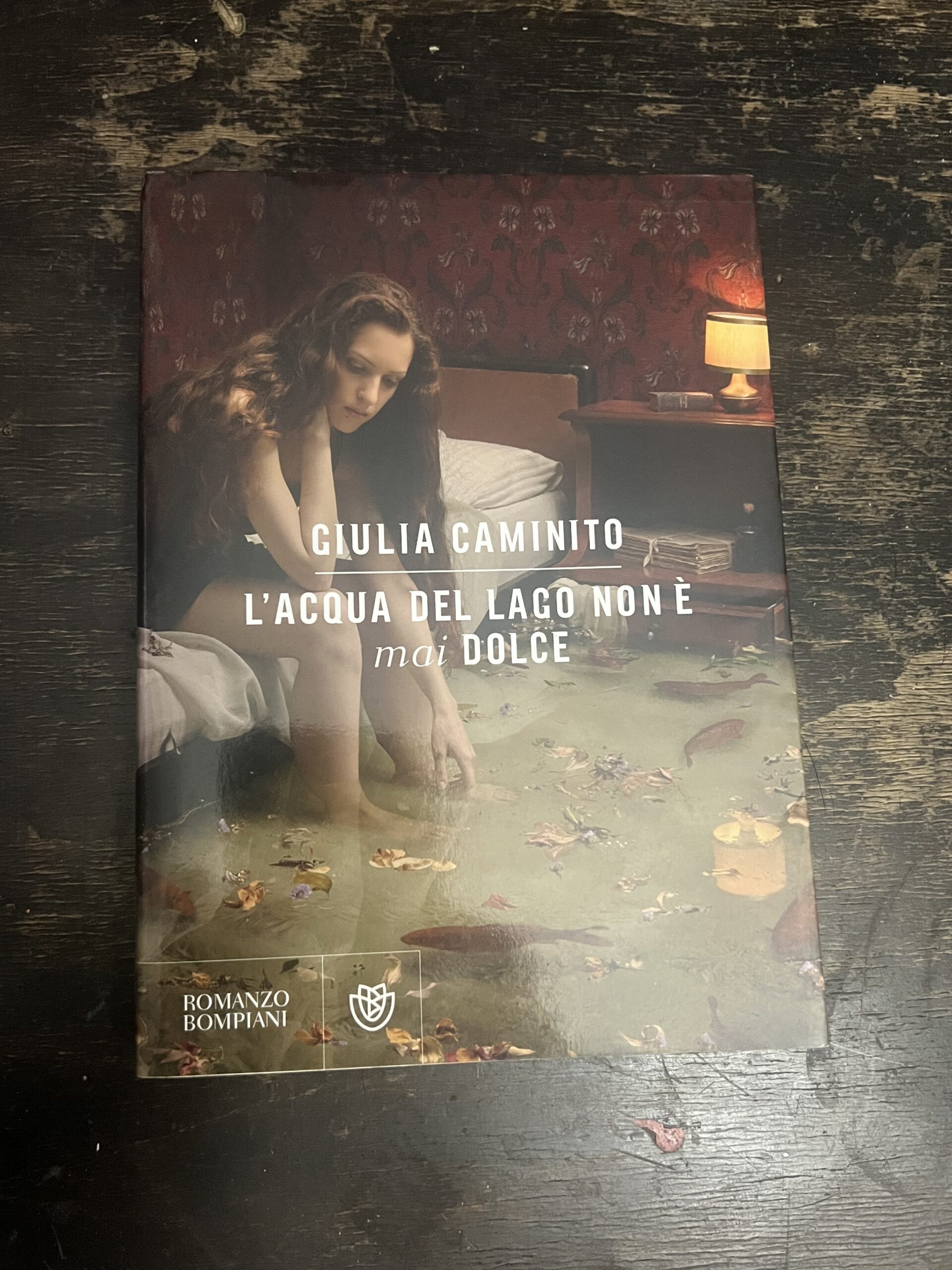 L'acqua del lago non è mai dolce di Giualia Caminito